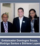 Embaixador-Domingos-Souza_-Rodrigo-Santos-e-Shirlene-Lopes