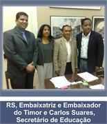 RS-Embaixatriz-e-Embaixador-do-Timor-e-Carlos-Suares-Secretario-de-Educacao
