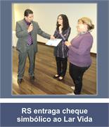 rs_entraga_cheque_simbolico_ao_lar_vida