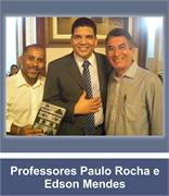 Professores-Paulo-Rocha-e-Edson-Mendes